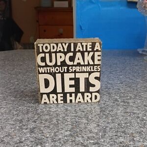 Humorous Wooden Sign with Quote